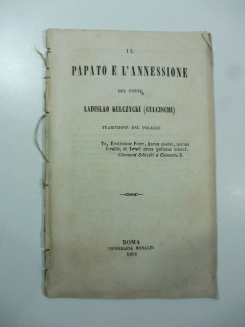 Il Papato e l'annessione. Traduzione dal polacco